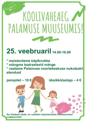 Koolivaheaeg Palamuse muuseumis